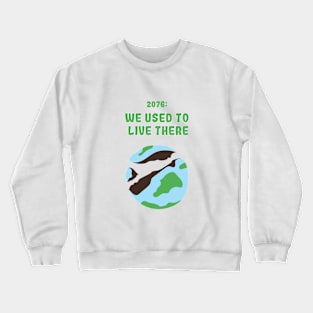 Future of the Earth Crewneck Sweatshirt